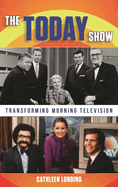 The Today Show: Transforming Morning Television