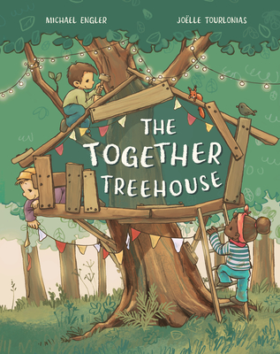 The Together Treehouse - Engler, Michael