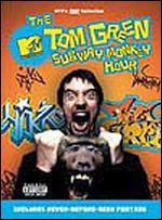 The Tom Green Subway Monkey Hour