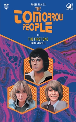 The Tomorrow People - The First One - Russell, Gary, and Price, Roger (Creator)