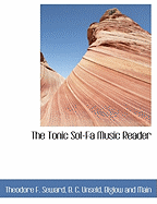 The Tonic Sol-Fa Music Reader