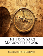 The Tony Sarg Marionette Book