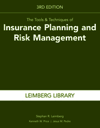 The Tools & Techniques of Insurance Planning and Risk Management, 3rd Edition