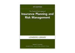The Tools & Techniques of Insurance Planning and Risk Management, 4th Edition