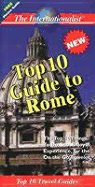 The Top 10 Guide to Rome
