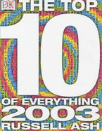 The Top 10 of Everything 2003