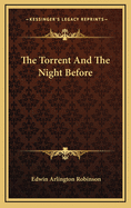 The Torrent and the Night Before