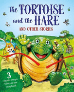 The Tortoise and the Hare and Other Stories