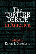 The Torture Debate in America