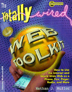 The Totally Wired Web Toolkit
