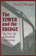 The Tower and the Bridge: The New Art of Structural Engineering