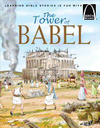 The Tower of Babel - Arch Books