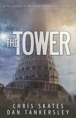 The Tower - Tankersley, Dan, and Skates, Chris