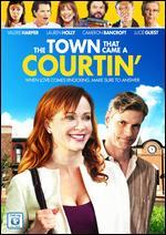 The Town That Came A-Courtin'