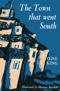 The town that went south