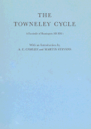 The Towneley Cycle: A Facsimile of Huntington MS Hm 1