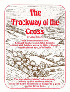 The trackway of the cross