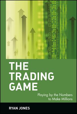 The Trading Game - Jones, Ryan