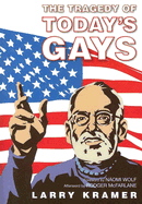 The Tragedy of Today's Gays