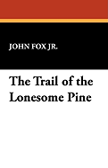 The Trail of the Lonesome Pine