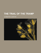 The Trail of the Tramp