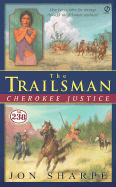 The Trailsman #238: Cherokee Justice