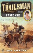 The Trailsman #362: The Trailsman #362: Range War