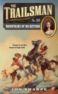 The Trailsman #366: The Trailsman #366: Mountains of No Return
