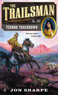 The Trailsman #382: Terror Trackdown