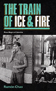 The Train of Ice and Fire