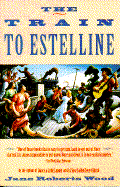 The Train to Estelline