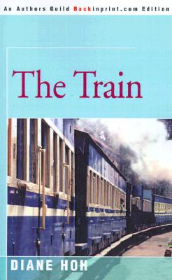 The Train - Hoh, Diane
