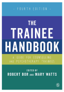 The Trainee Handbook: A Guide for Counselling & Psychotherapy Trainees