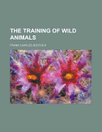 The Training of Wild Animals