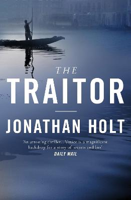 The Traitor - Holt, Jonathan