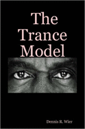 The Trance Model