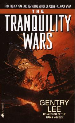 The Tranquility Wars - Lee, Gentry