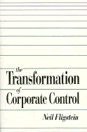 The Transformation of Corporate Control