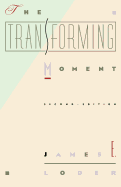 The Transforming Moment