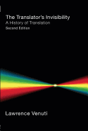 The Translator's Invisibility: A History of Translation