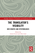 The Translator's Visibility: New Debates and Epistemologies