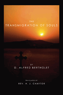 The Transmigration of Souls