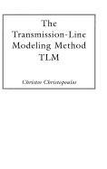 The Transmission-Line Modeling Method: Tlm