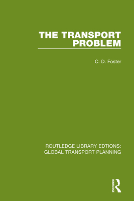 The Transport Problem - Foster, Christopher D