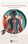 The Transradial Handbook: Evidence-Based Practice