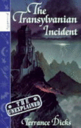 The Transylvanian Incident