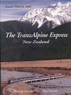 The TranzAlpine Express: New Zealand