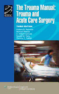 The Trauma Manual: Trauma and Acute Care Surgery
