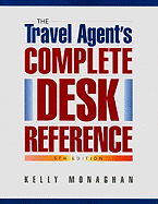 The Travel Agent's Complete Desk Reference
