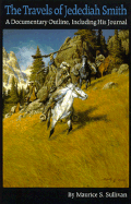 The Travels of Jedediah Smith